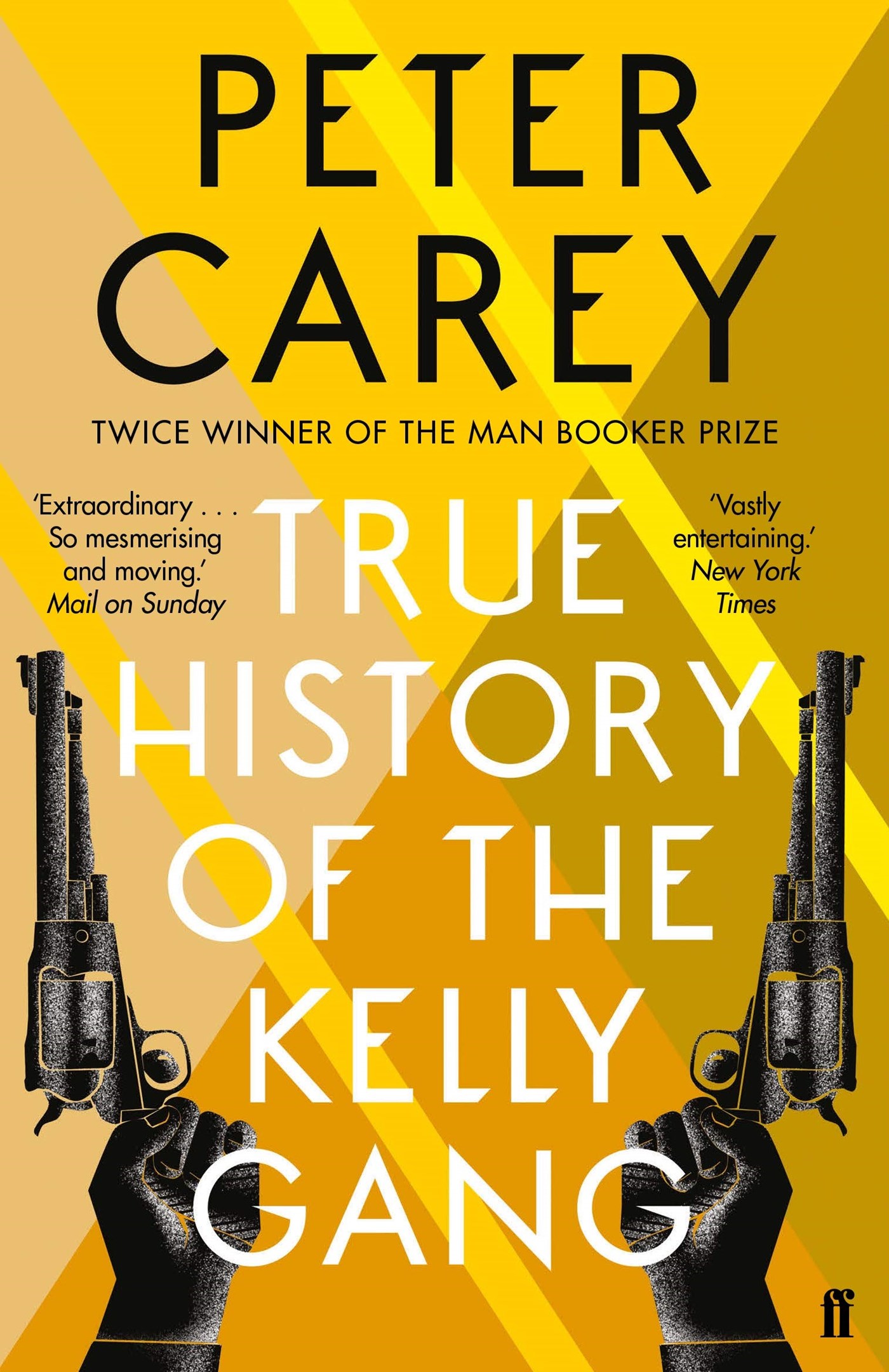 True History of The Kelly Gang by Peter Carey