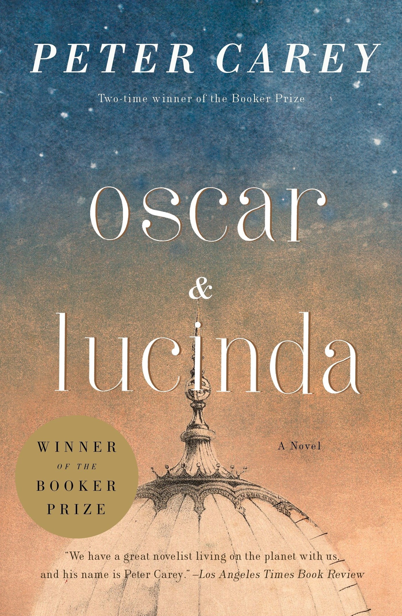 Oscar & Lucinda by Peter Carey