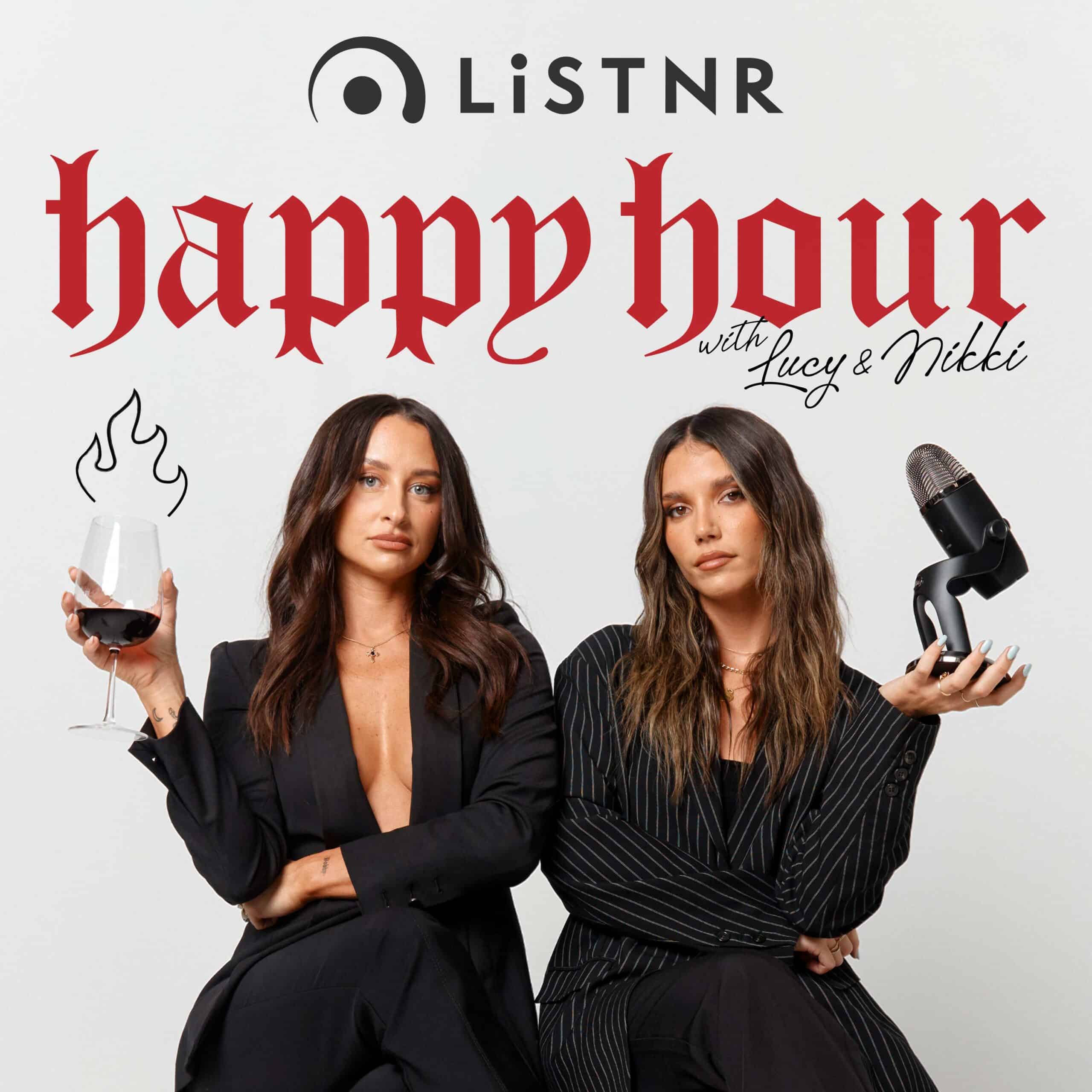 Happy Hour With Lucy & Nikki