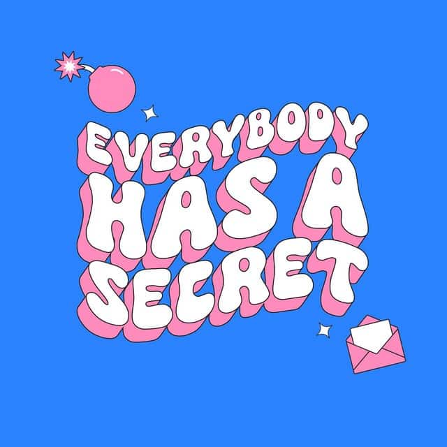 Everybody Has a Secret