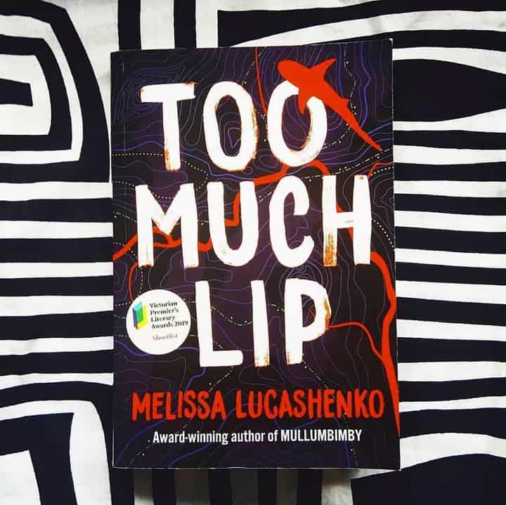 Too Much Lip by Melissa Lucashenko (Image Credit: @blackfulla_bookclub) 