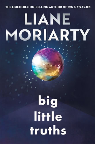 Big Little Truths book cover by Liane Moriarty disco ball design